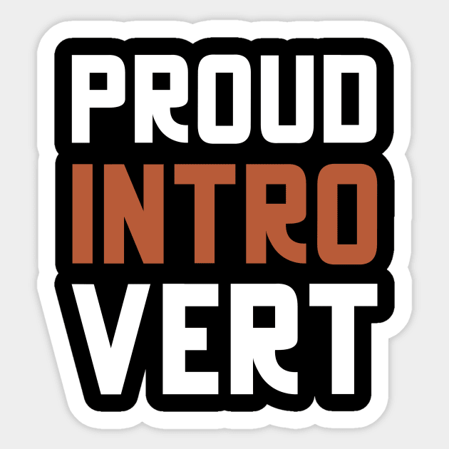 Proud Introvert Sticker by Jitesh Kundra